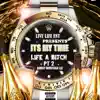 Ghost Montana LLE - Its My Time-Life a Bitch Pt 2'
